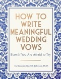 How to write meaningful wedding vows